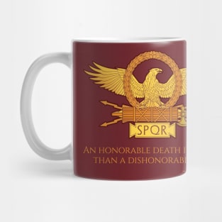 Ancient Rome Tacitus Quote On Honor - Roman Legionary Eagle Mug